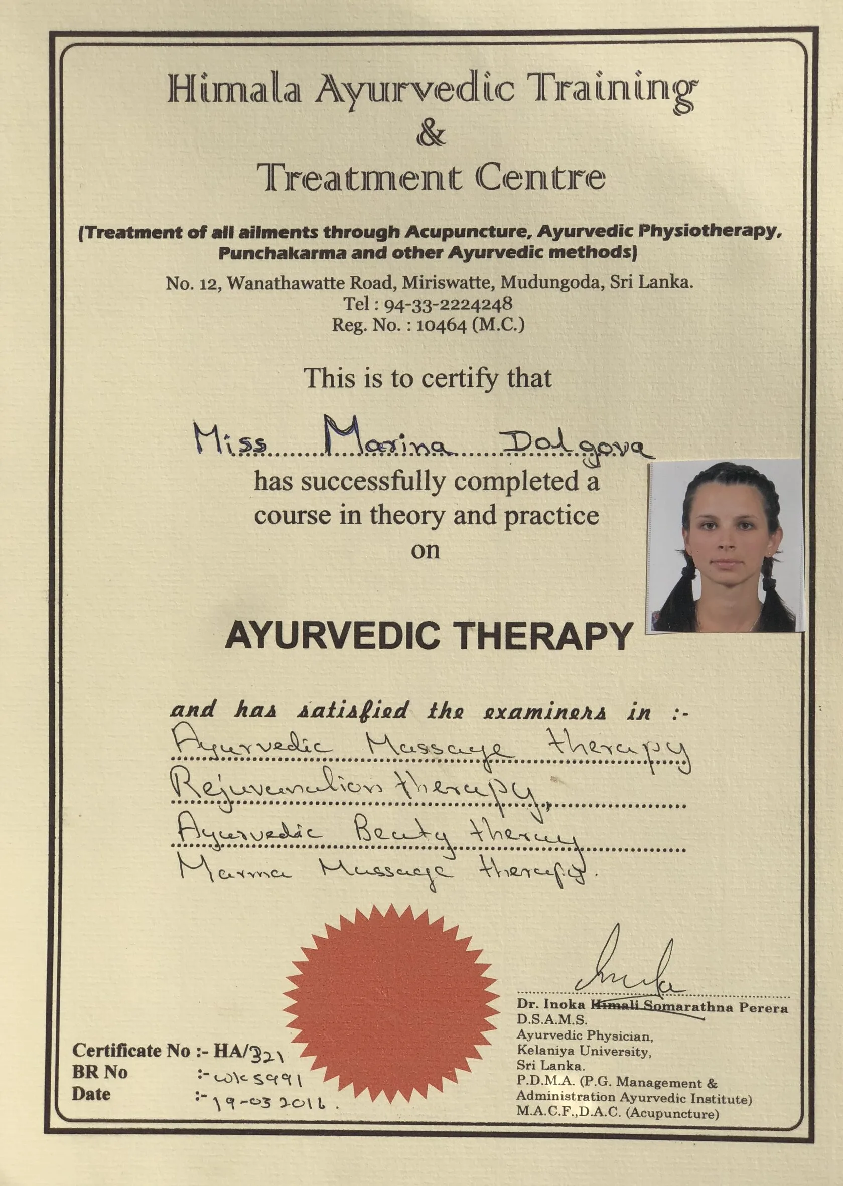 Marina Dolgova Himala Ayurvedic Training and Treatment Centre Diploma in Ayurvedic Therapy theory and practice from Sri Lanka