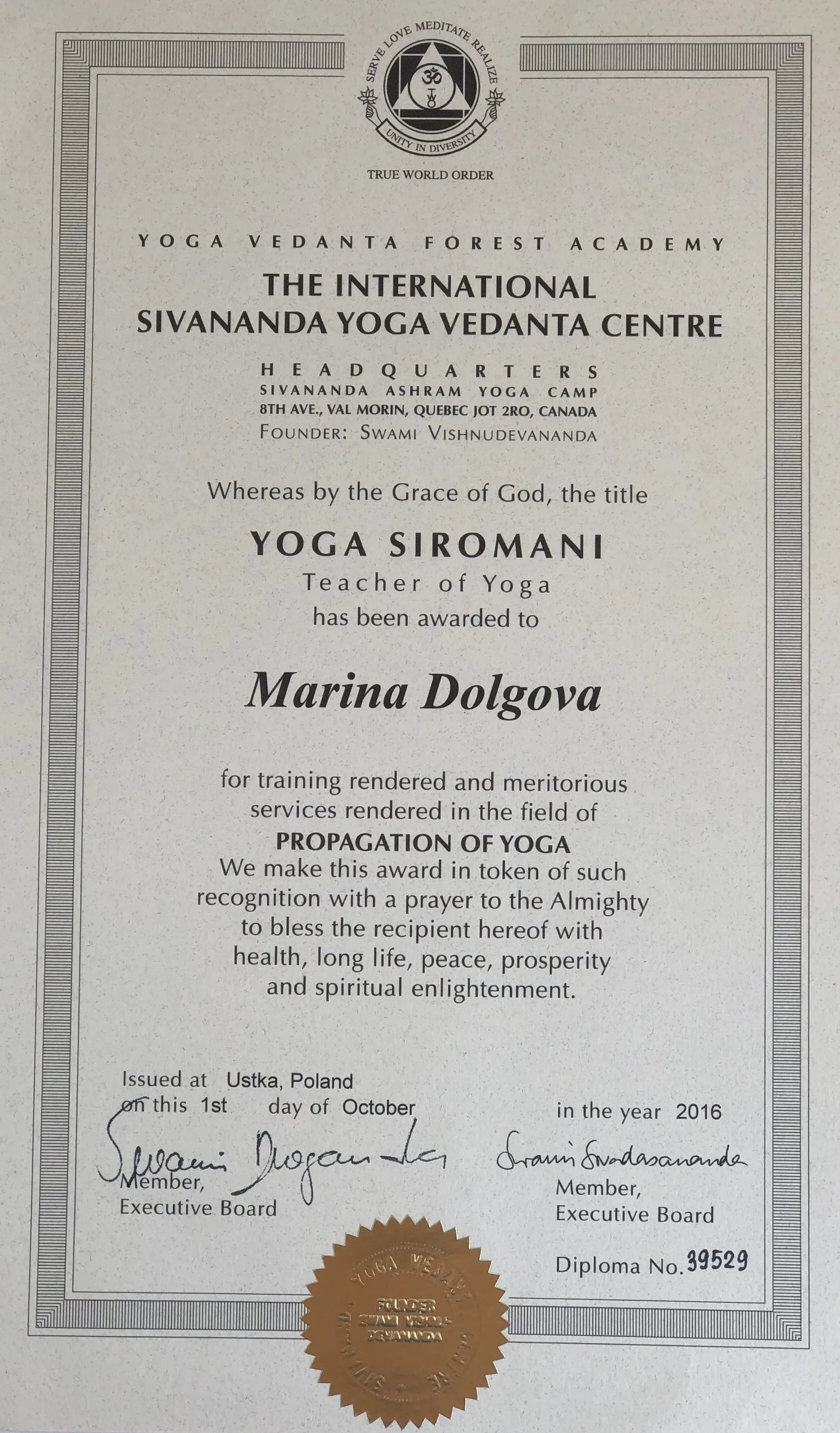 Marina Dolgova International Sivananda Yoga Vedanta Centre Diploma awarding the title Yoga Siromani Teacher of Yoga